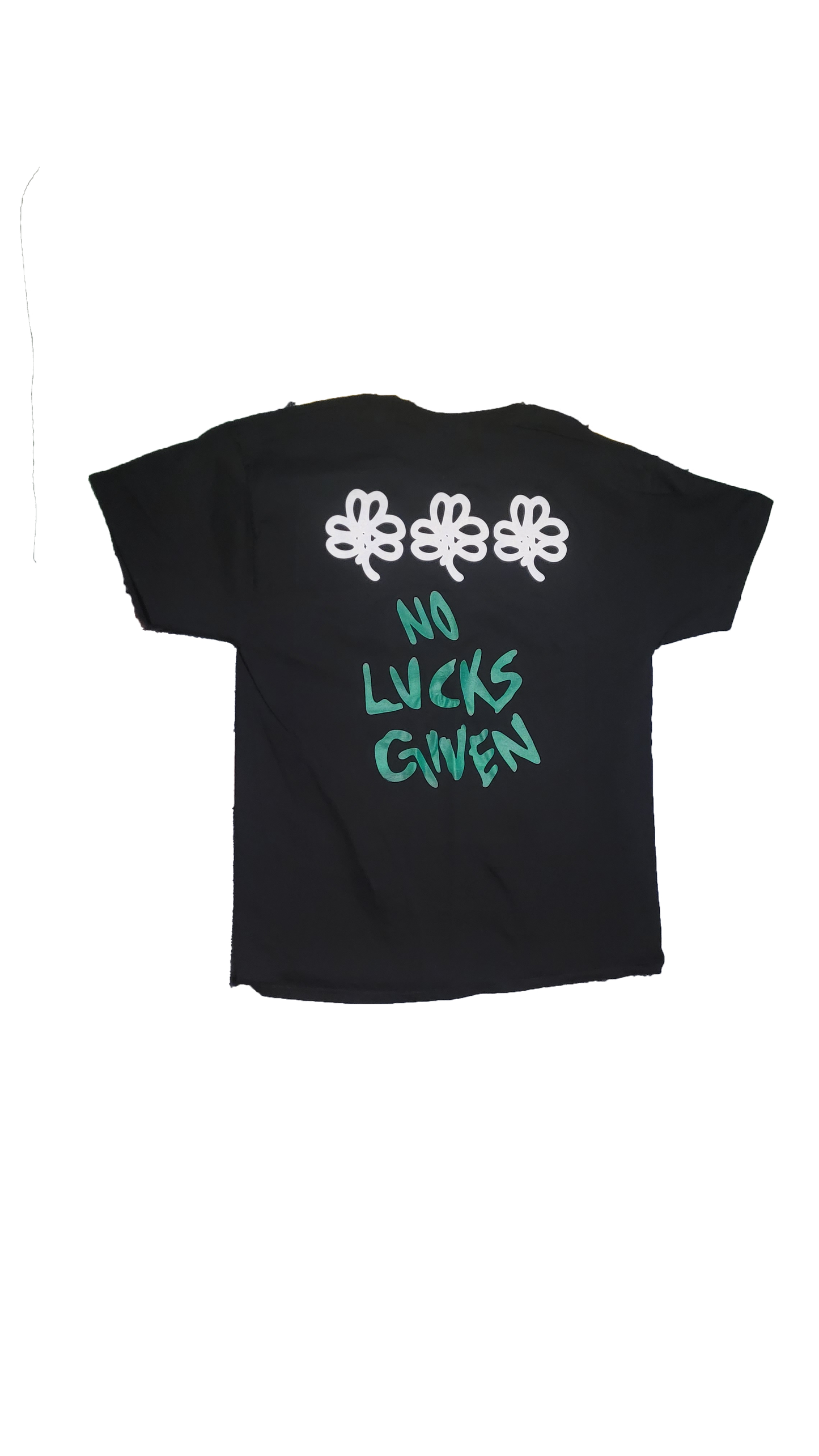 NO LUCKIS GIVEN TEE